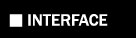 INTERFACE